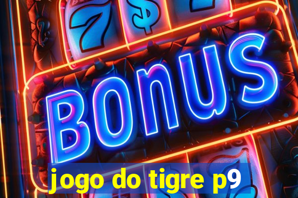 jogo do tigre p9